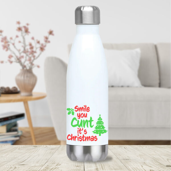 "Smile you cunt it's Christmas" Bowling Pin Bottle Thumbnail