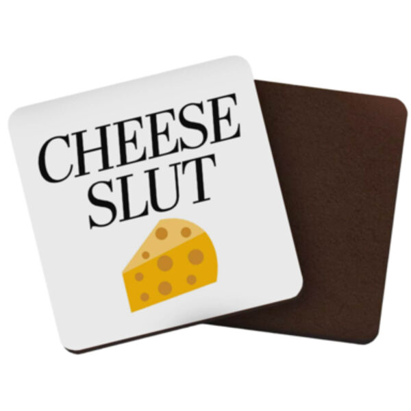 "Cheese Slut" Square Coaster Thumbnail