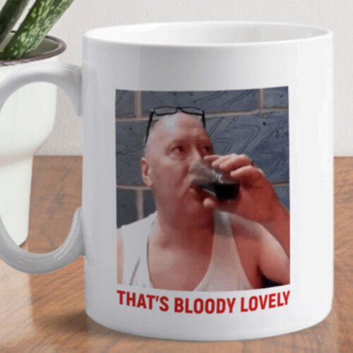 "That's bloody lovely" 11oz Mug Thumbnail
