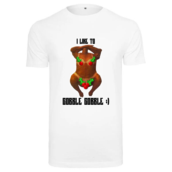 "I like to Gobble Gobble!" T-Shirt Thumbnail