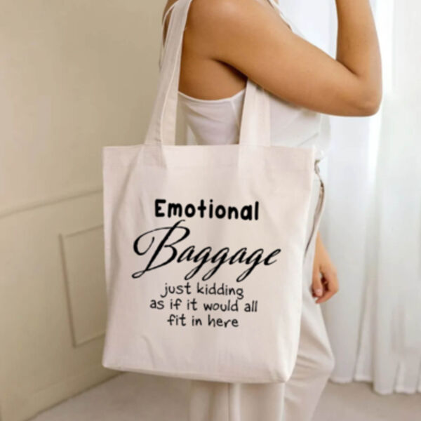 Emotional Baggage, just kidding Tote Bag Thumbnail