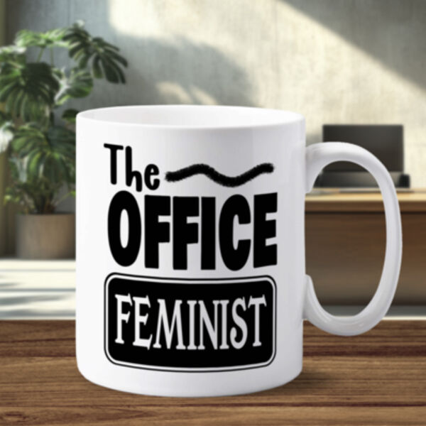 "The Office Feminist" 11oz Mug Thumbnail