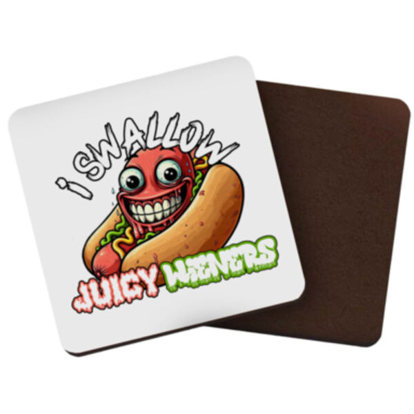 "I swallow Juicy Weiners" Square Coaster Thumbnail