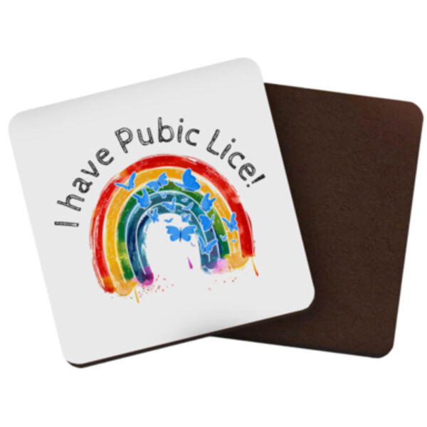 "I have pubic lice" Square Coaster Thumbnail