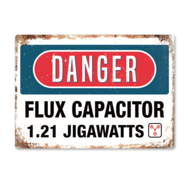 Danger Flux Capacitor Metal Sign Thumbnail