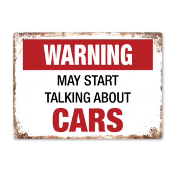 Warning May Start Talking About Cars Metal Sign Thumbnail